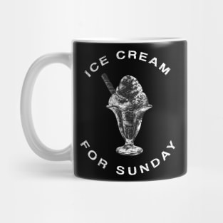 Ice Cream For Sunday Mug